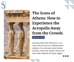 The Icons of Athens: How to Experience the Acropolis Away from the Crowds